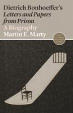 Dietrich Bonhoeffer's Letters and Papers from Prison