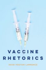 Vaccine Rhetorics