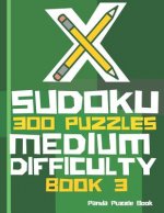 X Sudoku  - 300 Puzzles Medium Difficulty - Book 3