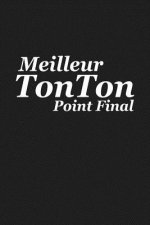 Meilleur Tonton Point Final: Cadeau Oncle Original