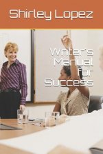 Writer's Manual for Success
