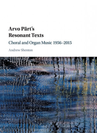 Arvo Part's Resonant Texts