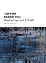 Arvo Part's Resonant Texts