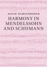 Harmony in Mendelssohn and Schumann