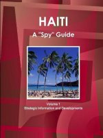 Haiti A Spy Guide Volume 1 Strategic Information and Developments