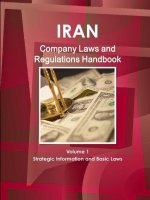 Iran Company Laws and Regulations Handbook Volume 1 Strategic Information and Basic Laws