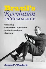 Brazil's Revolution in Commerce