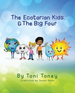 The Ecotarian Kids(tm) & the Big Four