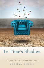 In Time's Shadow