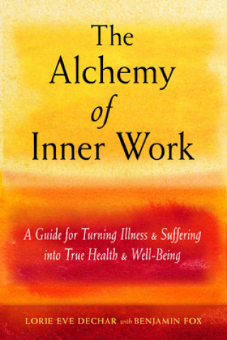 Alchemy of Inner Work