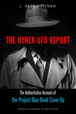 Hynek UFO Report (Paul Hynek,Scott Hynek)(Brožovaná)