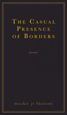 The Casual Presence of Borders