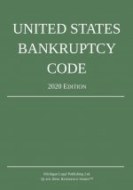United States Bankruptcy Code; 2020 Edition