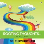 Rooting Thoughts...