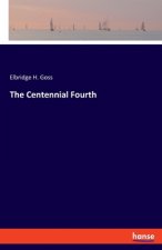 Centennial Fourth