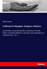 A Manual for Managers, Designers, Weavers