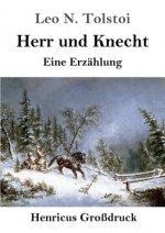 Herr und Knecht (Grossdruck)