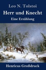 Herr und Knecht (Grossdruck)