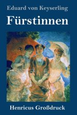 Furstinnen (Grossdruck)