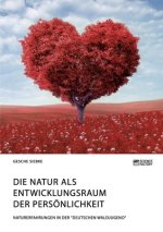Natur als Entwicklungsraum der Persoenlichkeit