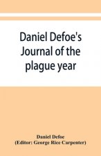 Daniel Defoe's Journal of the plague year