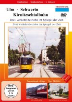 Ulm - Schwerin - Kirnitzschtalbahn