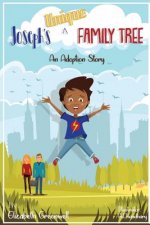 Joseph's Unique Family Tree: An Adoption Story