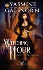 Witching Hour: An Ante-Fae Adventure