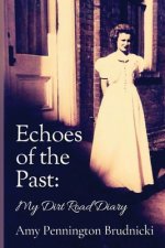 Echoes of the Past