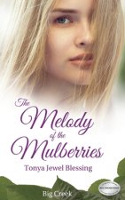 Melody of the Mulberries