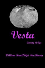 Vesta: Coming of Age