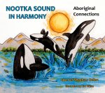 Nootka Sound in Harmony: Aboriginal Connections