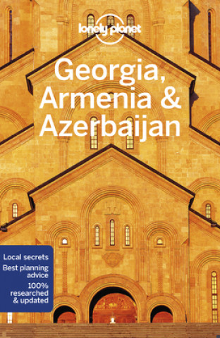 Lonely Planet Georgia, Armenia & Azerbaijan