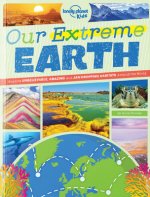 Lonely Planet Kids Our Extreme Earth 1
