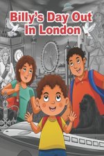 Billy's Day Out In London: Alien adventure in the city