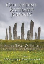 Outlandish Scotland Journey