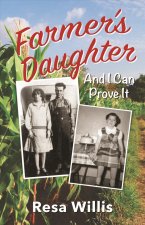 Farmer's Daughter: And I Can Prove It