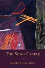 Song Castle: Poems
