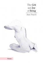 Grit and Joy of Being