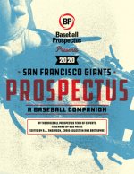 San Francisco Giants 2020: A Baseball Companion