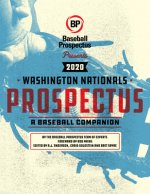 Washington Nationals 2020: A Baseball Companion