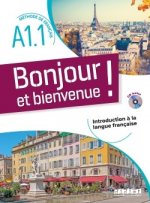 Bonjour et bienvenue ! (A1.1)