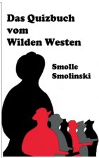 Quizbuch vom Wilden Westen