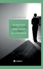 Schatten und Licht in Lissabon