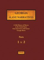 Georgia Slave Narratives - Parts 1 & 2