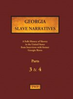 Georgia Slave Narratives - Parts 3 & 4