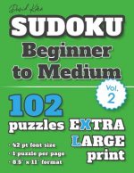 David Karn Sudoku - Beginner to Medium Vol 2: 102 Puzzles, Extra Large Print, 42 pt font size, 1 puzzle per page