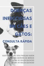 Doenças Infecciosas em C?es e Gatos: Consulta Rápida