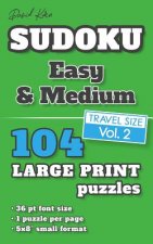 David Karn Sudoku - Easy & Medium Vol 2: 104 Puzzles, Travel Size, Large Print, 36 pt font size, 1 puzzle per page