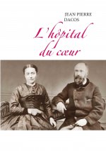 L'hôpital du c?ur